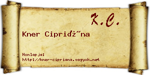 Kner Cipriána névjegykártya
